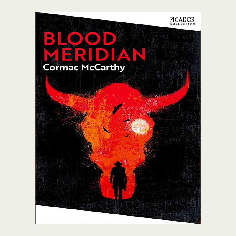 Blood Meridian - Cormac McCarthy – King Author