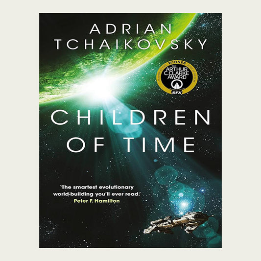 Children Of Time - Adrian Tchaikovsky