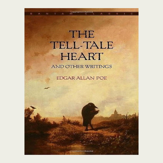 The Tell-tale Heart And Other Writings - Edgar Allan Poe