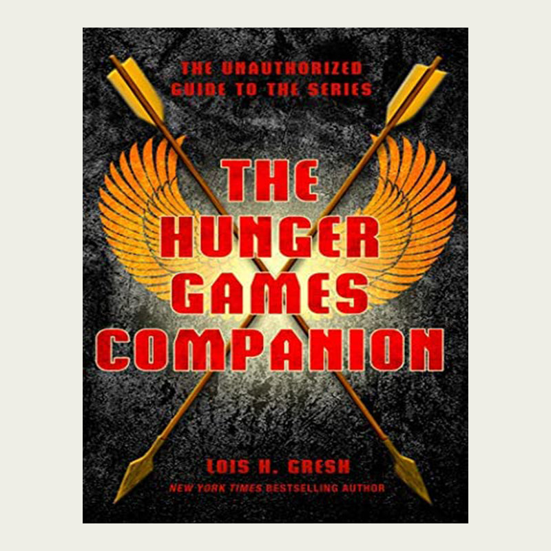 The Hunger Games Companion - Lois H. Gresh