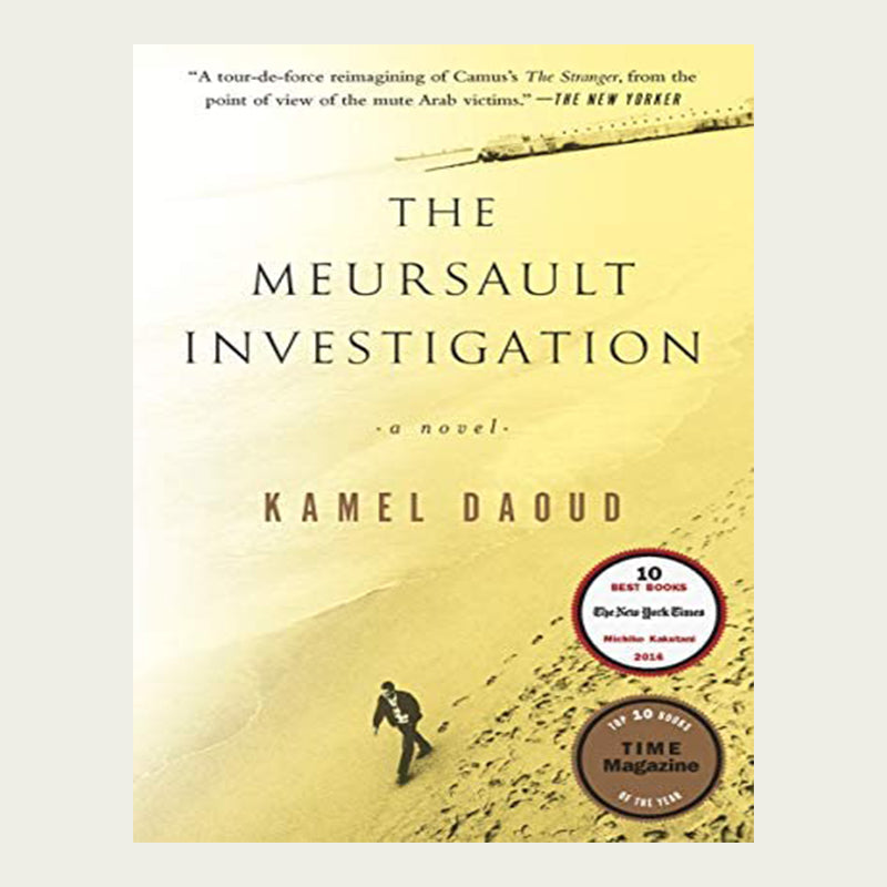 The Meursault Investigation - Kamel Daoud